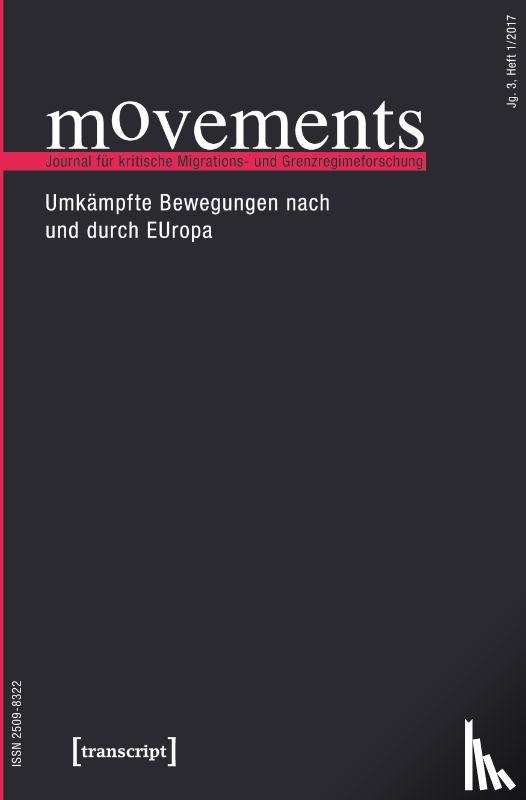  - movements. Journal für kritische Migrations- und Grenzregimeforschung