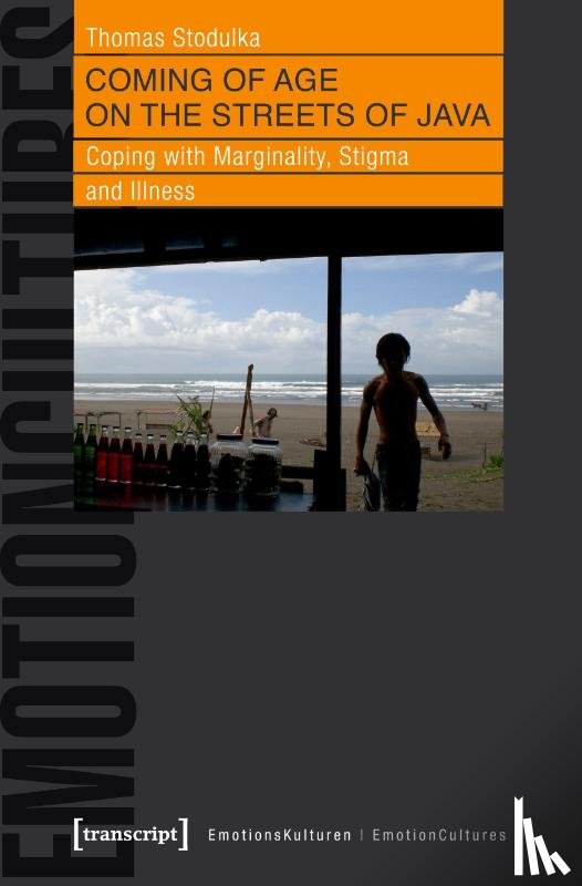 Stodulka, Thomas - Coming of Age on the Streets of Java