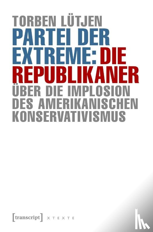 Lütjen, Torben - Partei der Extreme: Die Republikaner