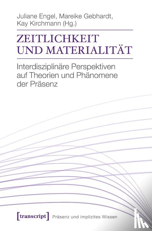  - Zeitlichkeit und Materialität