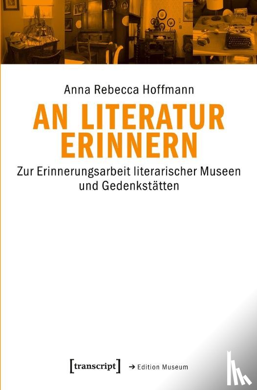 Hoffmann, Anna Rebecca - An Literatur erinnern
