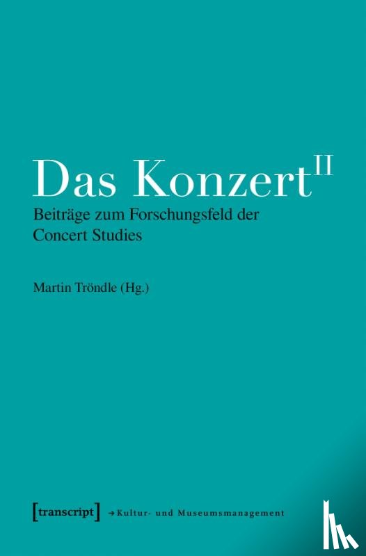  - Das Konzert II