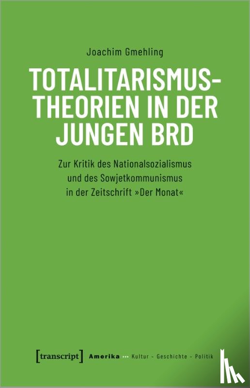 Gmehling, Joachim - Totalitarismustheorien in der jungen BRD