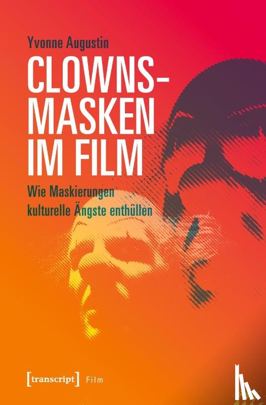 Augustin, Yvonne - Clownsmasken im Film