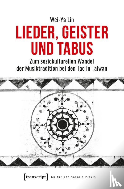Lin, Wei-Ya - Lieder, Geister und Tabus