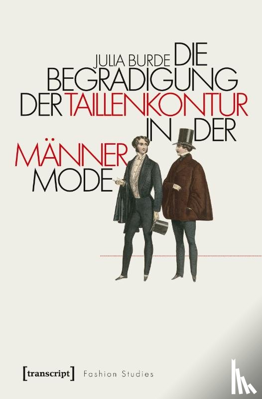 Burde, Julia - Die Begradigung der Taillenkontur in der Männermode