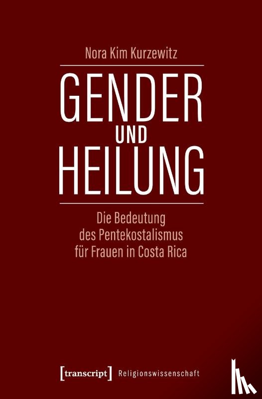 Kurzewitz, Nora Kim - Gender und Heilung