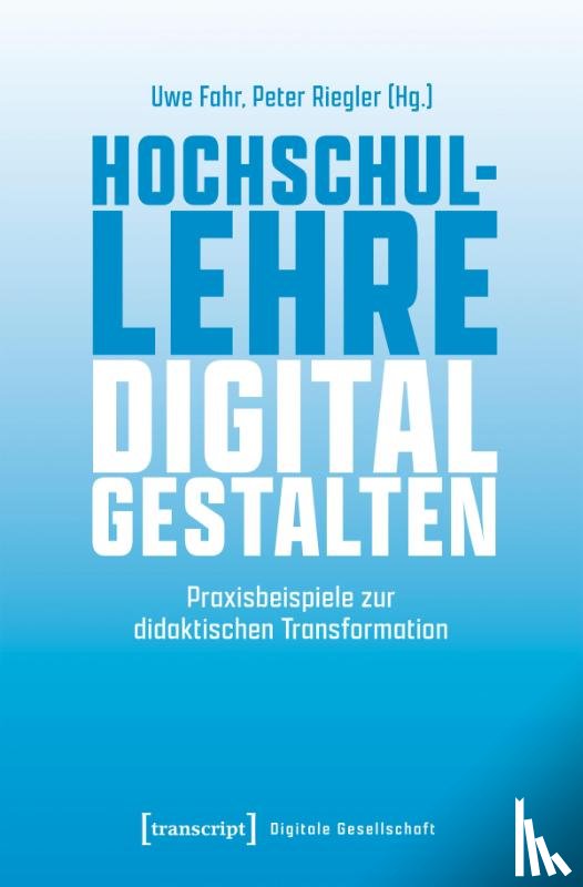 - Hochschullehre digital gestalten