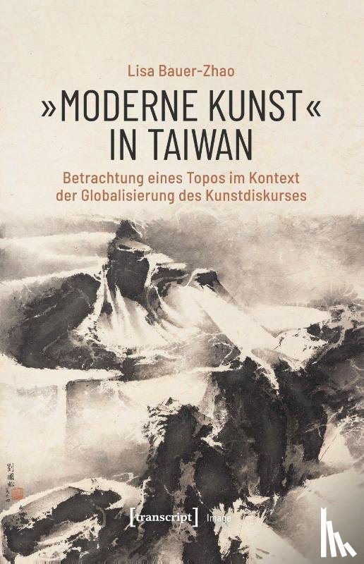 Bauer-Zhao, Lisa - 'Moderne Kunst' in Taiwan