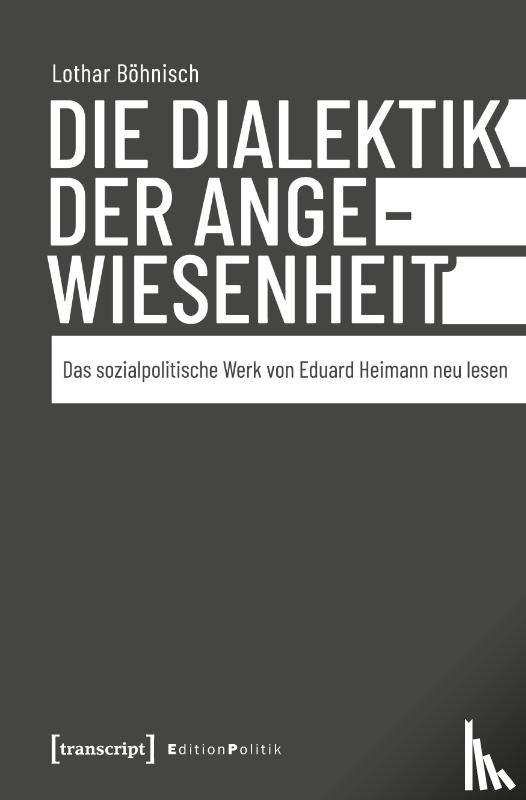 Böhnisch, Lothar - Die Dialektik der Angewiesenheit