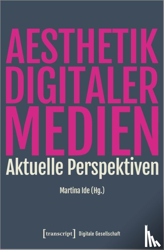  - Ästhetik digitaler Medien