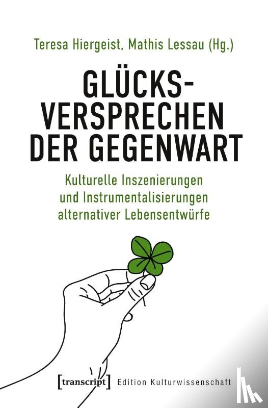  - Glücksversprechen der Gegenwart