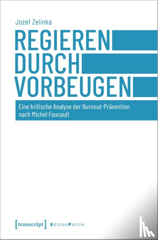 Zelinka, Jozef - Regieren durch Vorbeugen