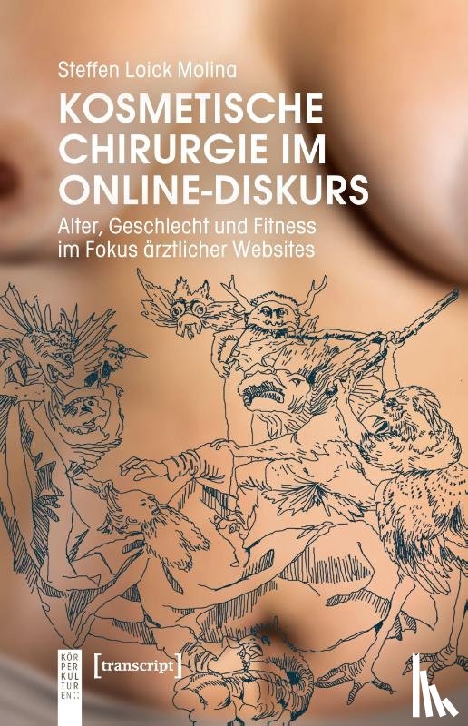 Loick Molina, Steffen - Kosmetische Chirurgie im Online-Diskurs
