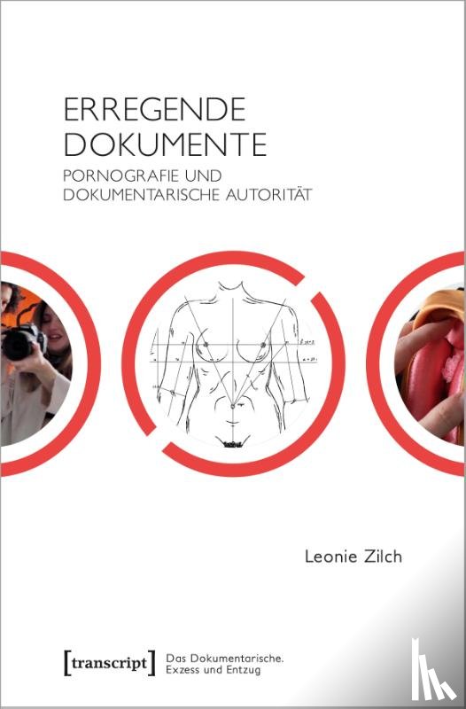 Zilch, Leonie - Erregende Dokumente