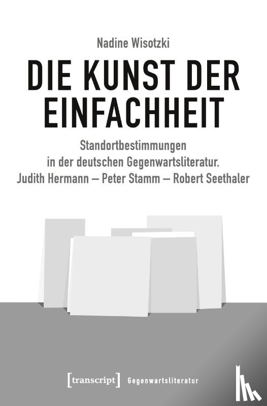 Wisotzki, Nadine - Die Kunst der Einfachheit