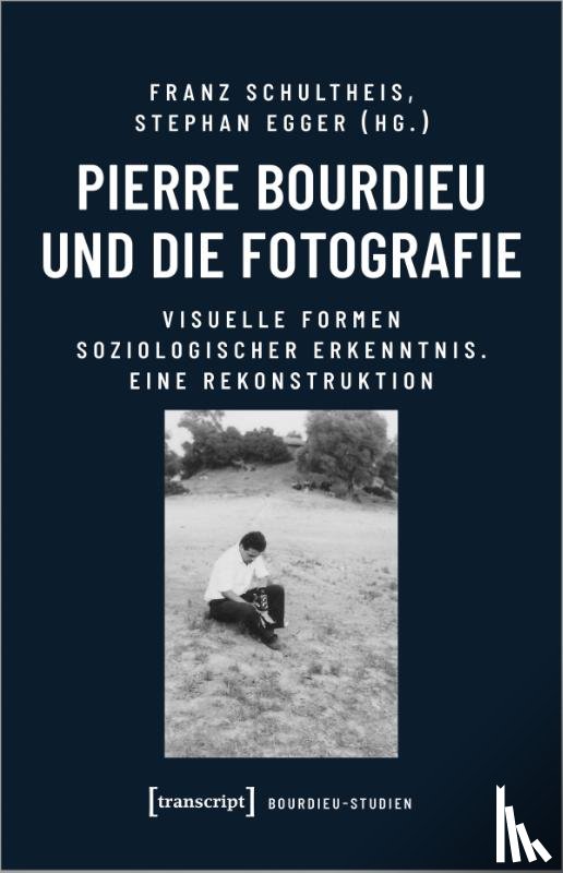  - Pierre Bourdieu und die Fotografie