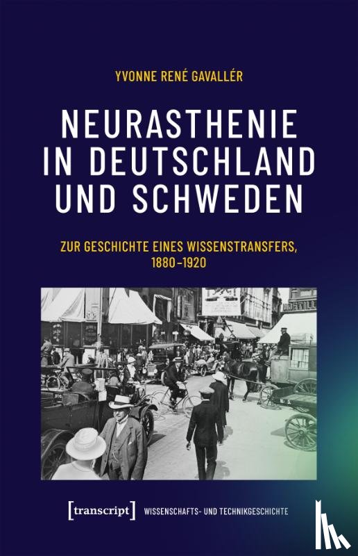 Gavallér, Yvonne René - Neurasthenie in Deutschland und Schweden