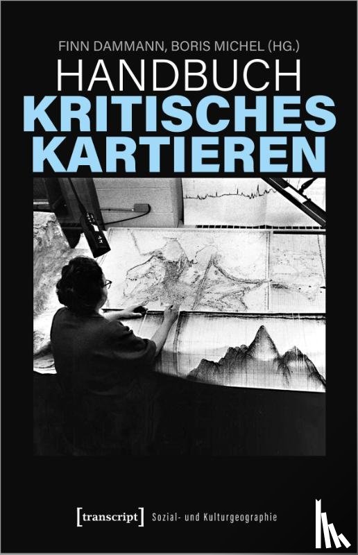  - Handbuch Kritisches Kartieren