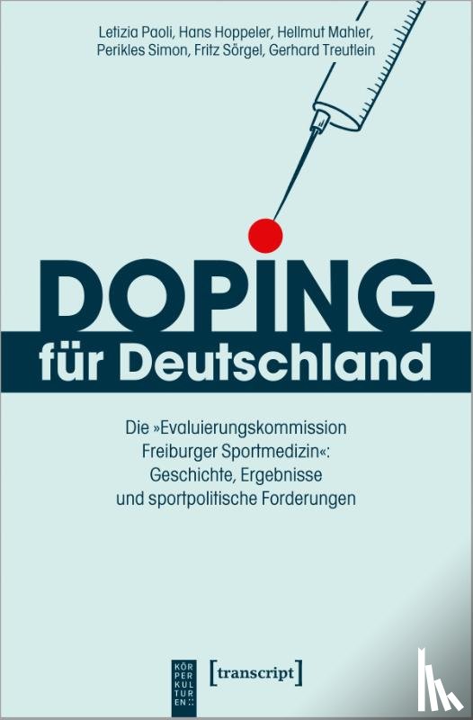 Paoli, Letizia, Hoppeler, Hans, Mahler, Hellmut, Simon, Perikles - Doping für Deutschland