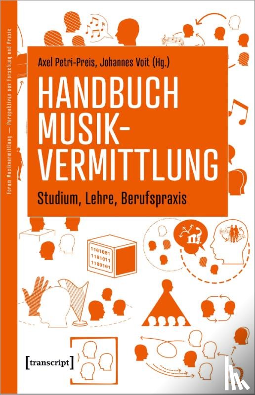  - Handbuch Musikvermittlung - Studium, Lehre, Berufspraxis