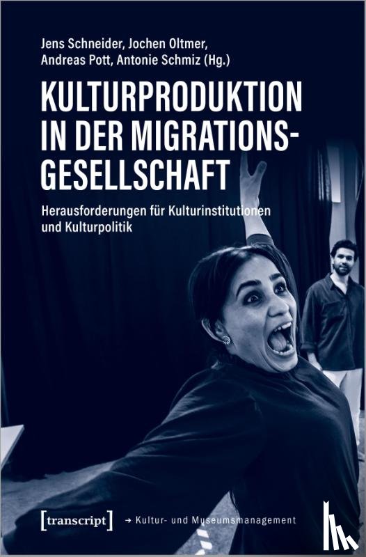  - Kulturproduktion in der Migrationsgesellschaft
