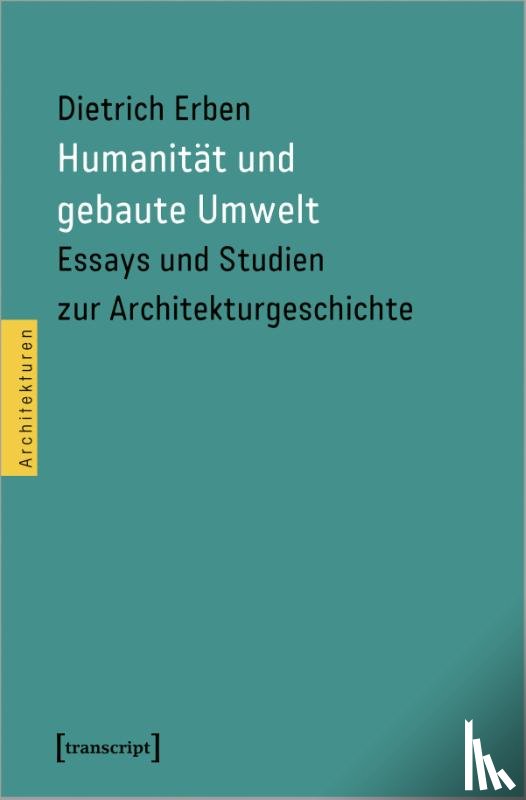 Erben, Dietrich - Humanität und gebaute Umwelt