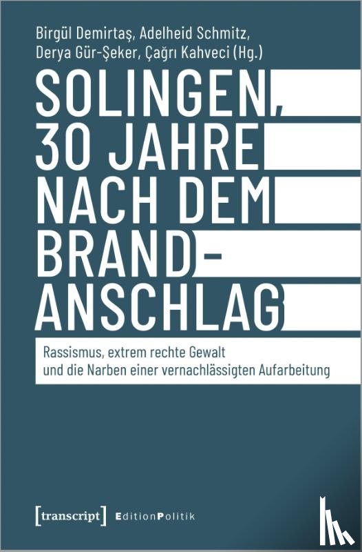  - Solingen, 30 Jahre nach dem Brandanschlag