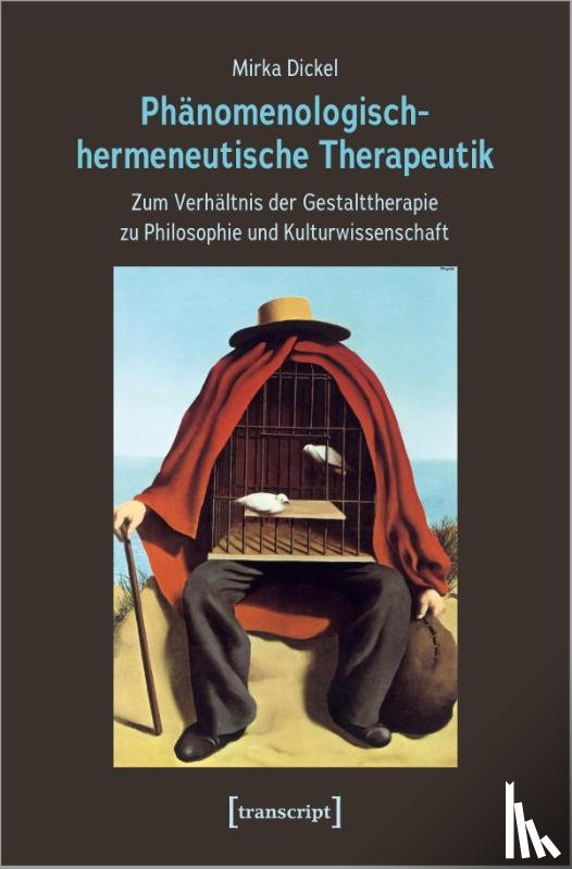 Dickel, Mirka - Dialogphänomenologische Therapeutik