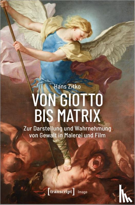 Zitko, Hans - Von Giotto bis Matrix