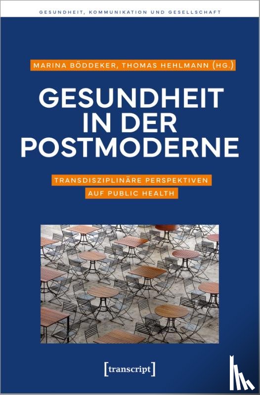  - Gesundheit in der Postmoderne