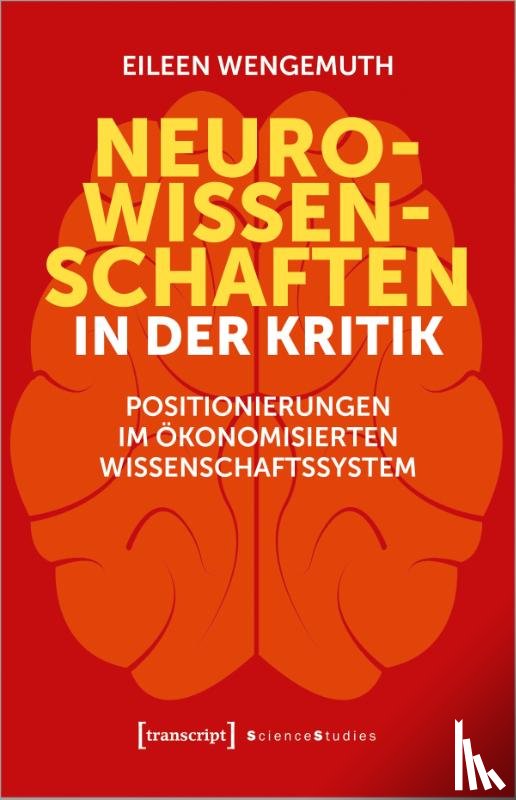 Wengemuth, Eileen - Neurowissenschaften in der Kritik