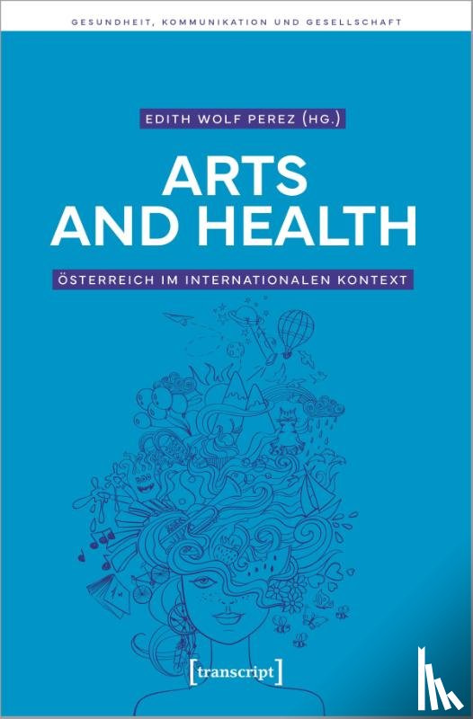  - Arts and Health - Österreich im internationalen Kontext