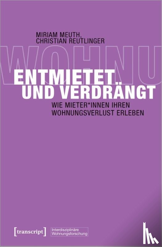 Meuth, Miriam, Reutlinger, Christian - Entmietet und verdrängt
