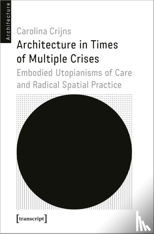 Crijns, Carolina - Architecture in Times of Multiple Crises