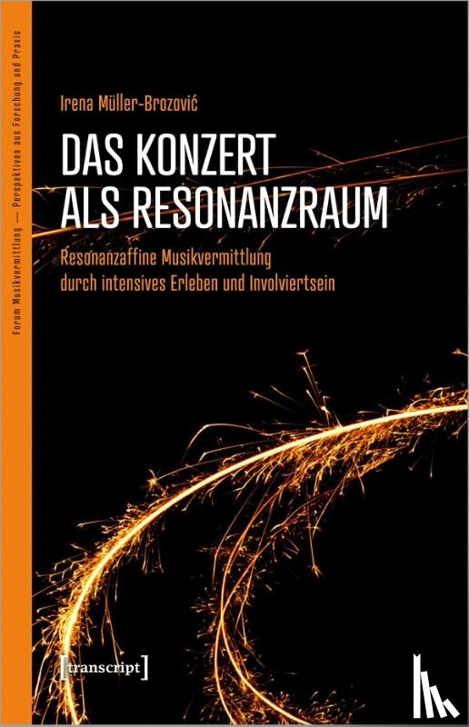 Müller-Brozovic, Irena - Das Konzert als Resonanzraum