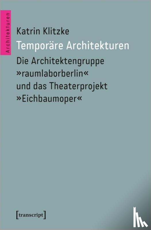 Klitzke, Katrin - Temporäre Architekturen