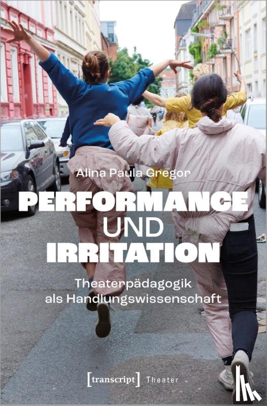 Gregor, Alina - Performance und Irritation