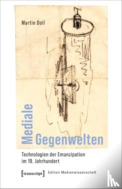 Doll, Martin - Mediale Gegenwelten