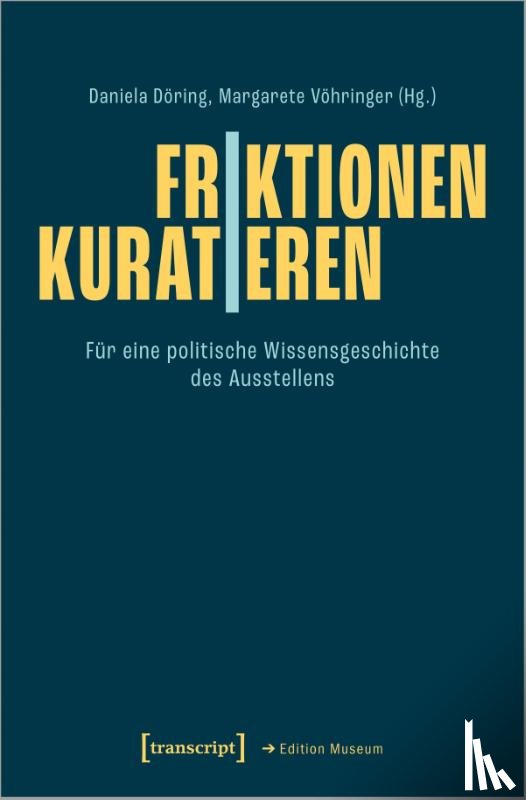  - Friktionen | Kuratieren