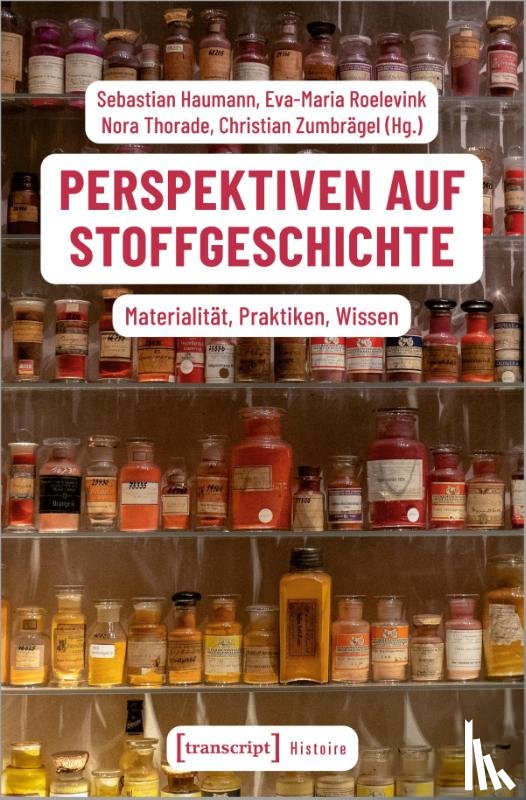  - Perspektiven auf Stoffgeschichte
