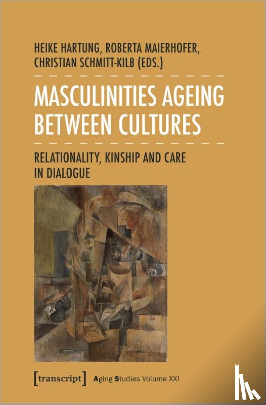  - Masculinities Ageing between Cultures