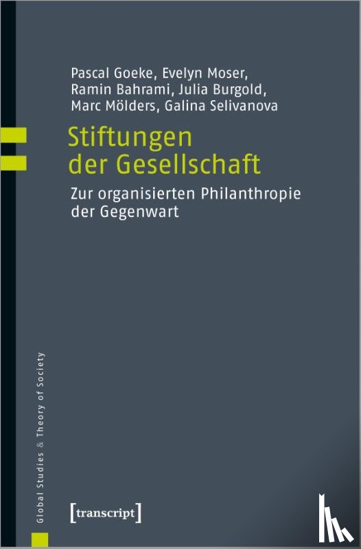 Goeke, Pascal, Moser, Evelyn, Bahrami, Ramin, Burgold, Julia - Stiftungen der Gesellschaft