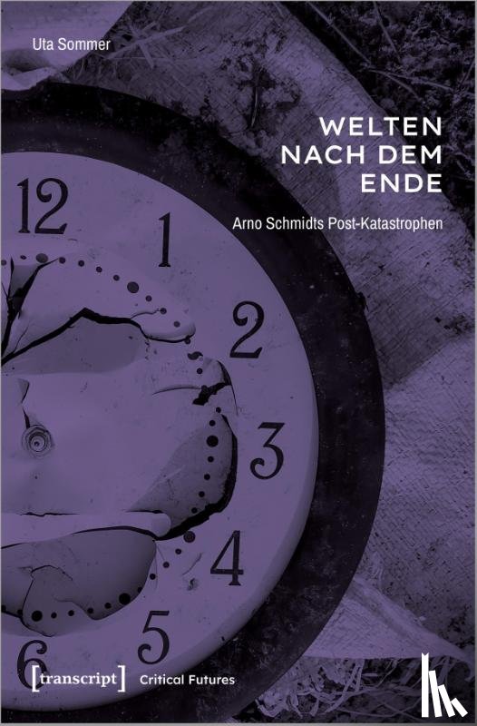 Sommer, Uta - Welten nach dem Ende