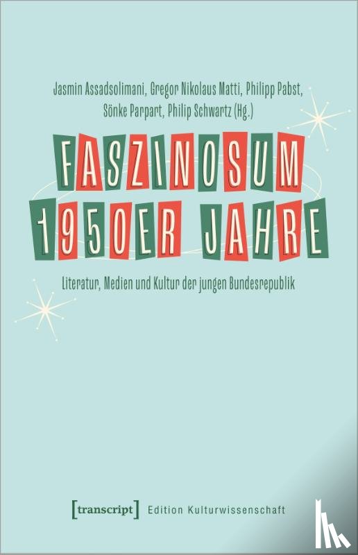  - Faszinosum 1950er Jahre