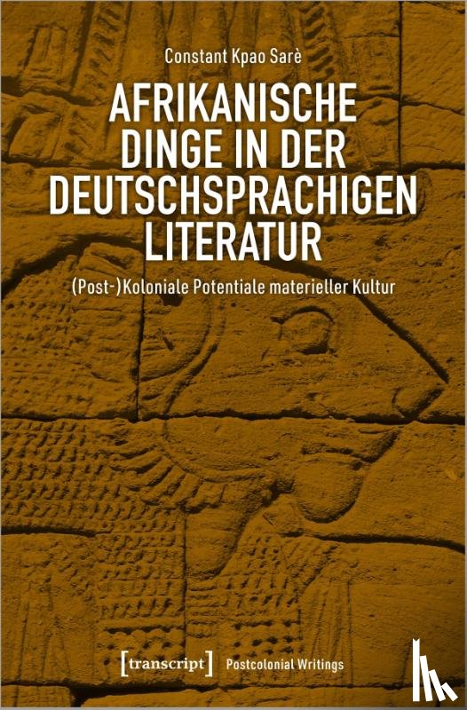 Kpao Sarè, Constant - Afrikanische Dinge in der deutschsprachigen Literatur