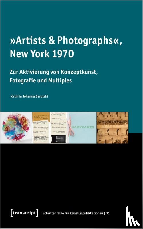 Barutzki, Kathrin - 'Artists & Photographs', New York 1970