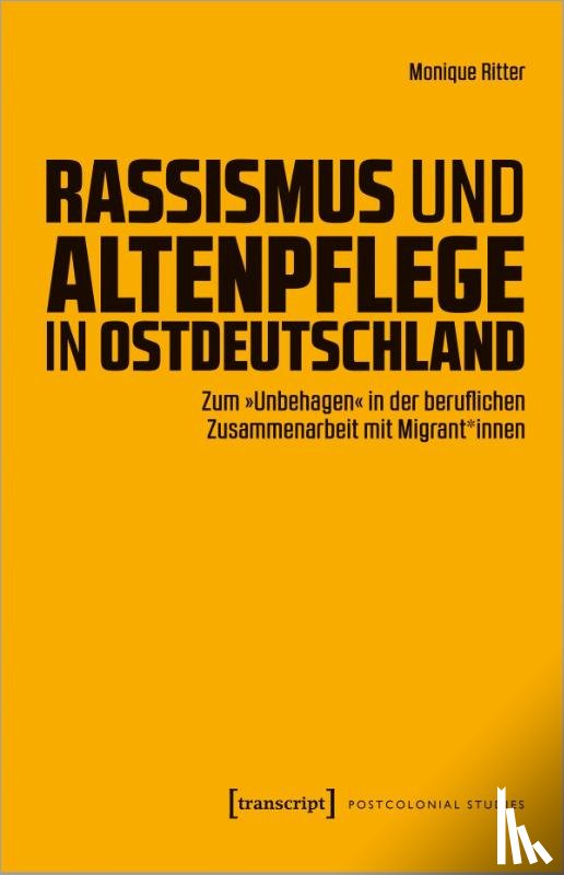 Ritter, Monique - Rassismus und Altenpflege in Ostdeutschland