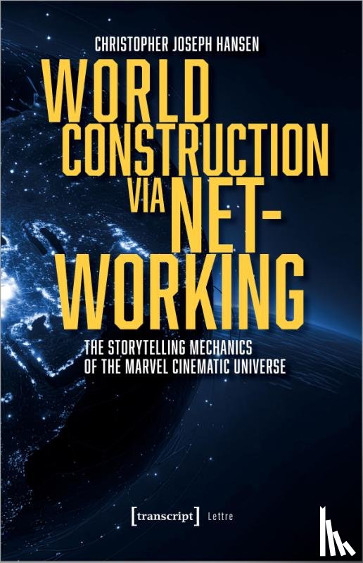 Hansen, Christopher Joseph - World Construction via Networking