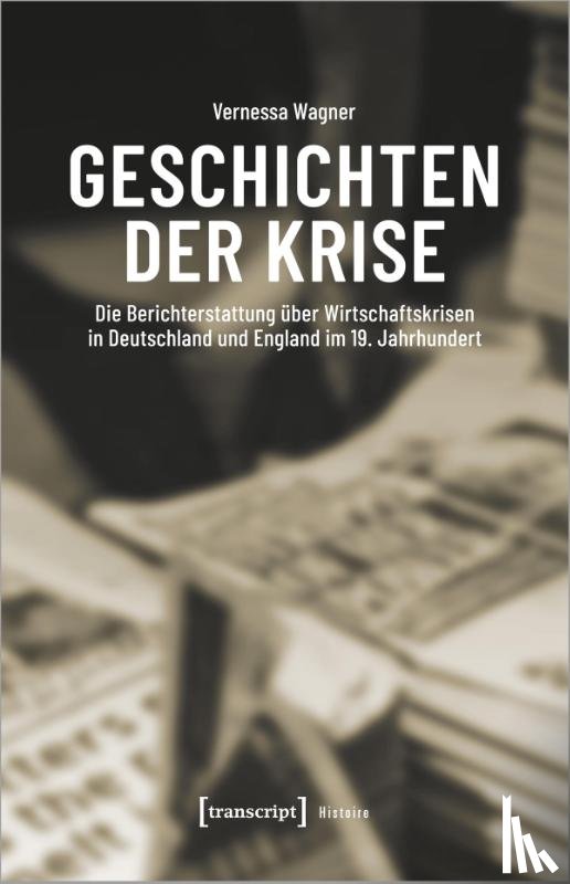 Wagner, Vernessa - Geschichten der Krise